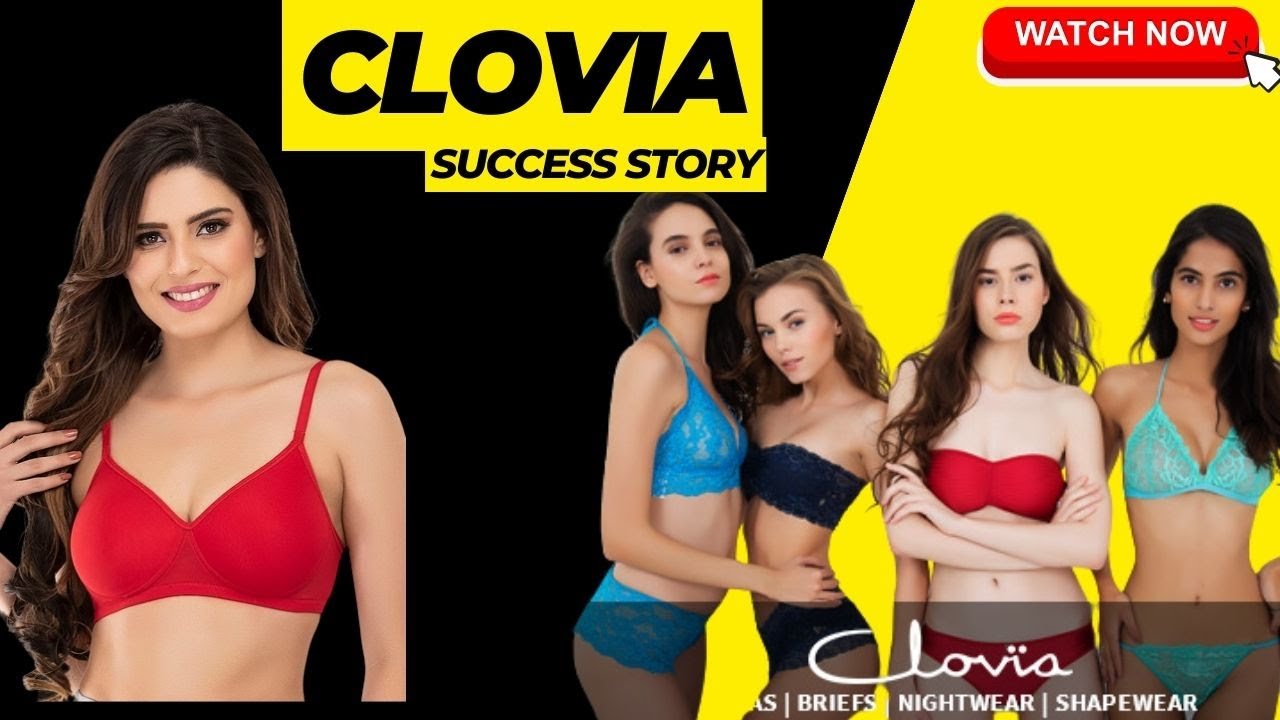 Clovia Startup Story, Lingerie business, Bra-Panty startup idea