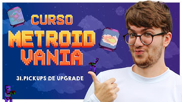 Os Upgrades agora são coletáveis na fase! - AULA 31 Curso Metroidvania 1.0 [CONSTRUCT 2]