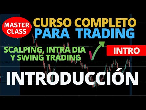 CURSO DE TRADING EN ESPANOL PARA SCALPING INTRADIA Y SWING TRADING RENTABLE