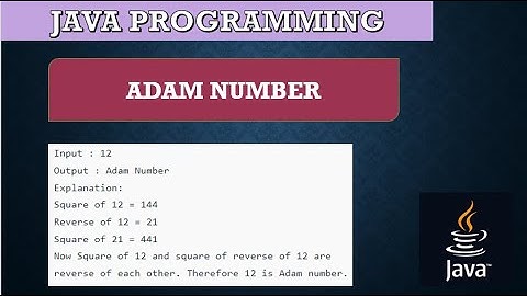 JAVA - ADAM NUMBER || NUMBER BASED PROGRAMS