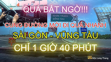 Sài Gòn - Vũng Tàu Chỉ 1 Giờ 40 Phút. Vành Đai 03. Cao Tốc Bến Lức Long Thành [4K Video]