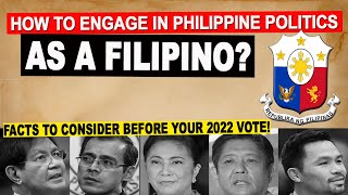 Getting Started With Philippine Politics | 2022 Guide to Voting Wisely