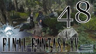 Final Fantasy XV [Cockatrices Galore] - #48 - PS4 Playthrough (Blind)