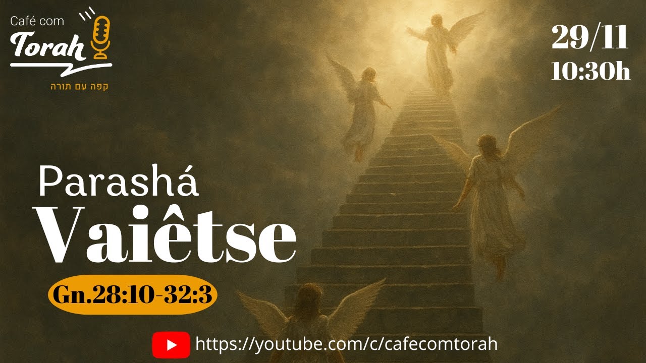 DESAFIO OU CONFIANÇA? - Parashá Vaietsê | Café com Torah #219