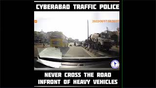 Full Never Cross the Road Infront of Heavy Vehicles || Pedestrian Safety || Cyberabad Traffic Police Update