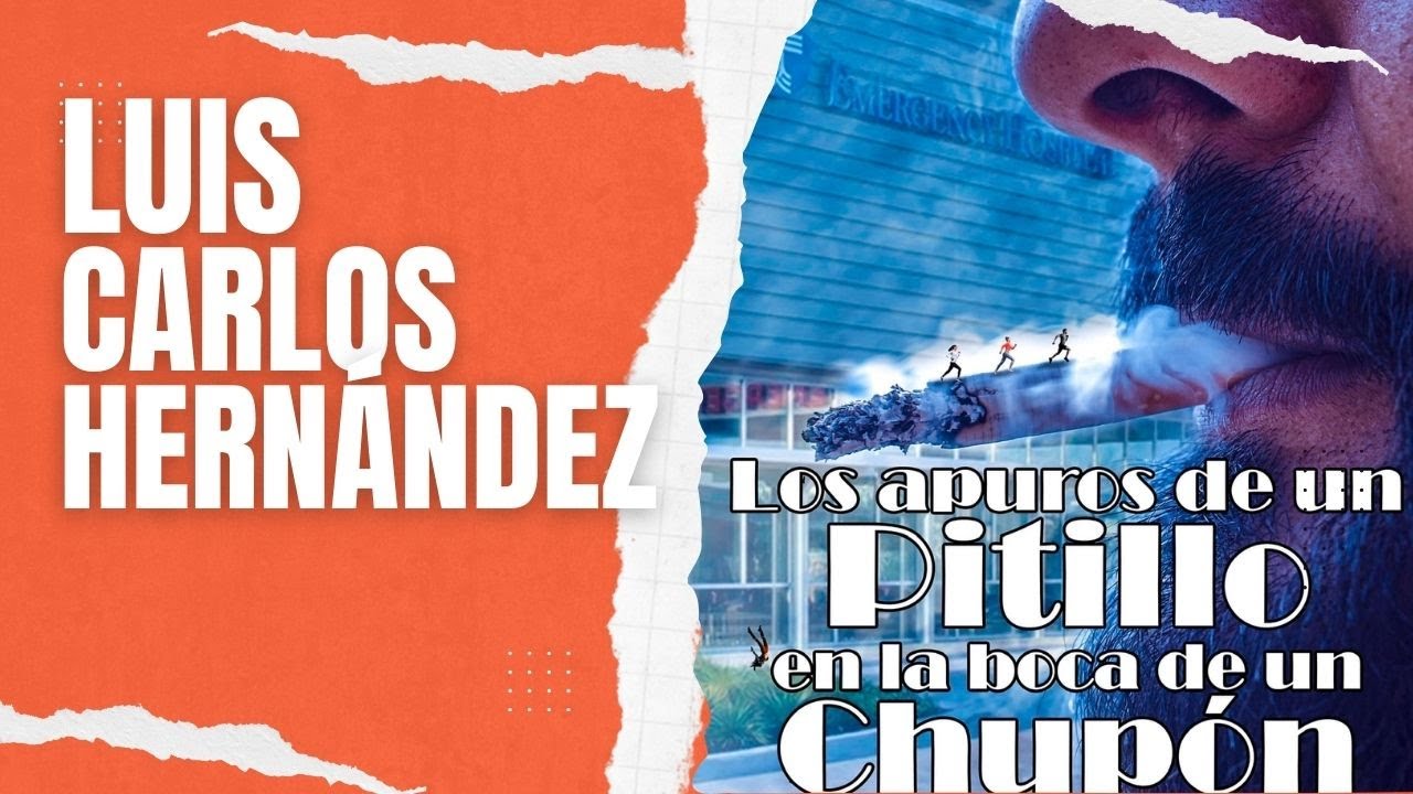 Entrevista a Luis Carlos Hernández, autor de Los apuros de un pitillo ...