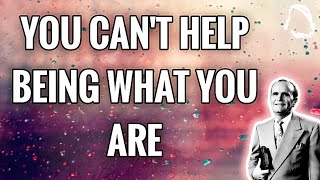 You Can't Help Being What You Are - William Marrion Branham