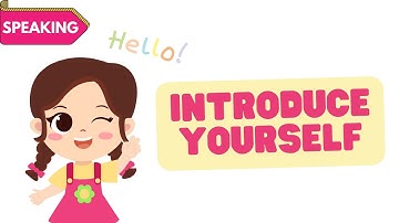 Unit 3: Học cách giới thiệu bản thân bằng Tiếng Anh | How To Introduce Yourself