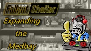Fallout Shelter 007 - Expanding the Medbay