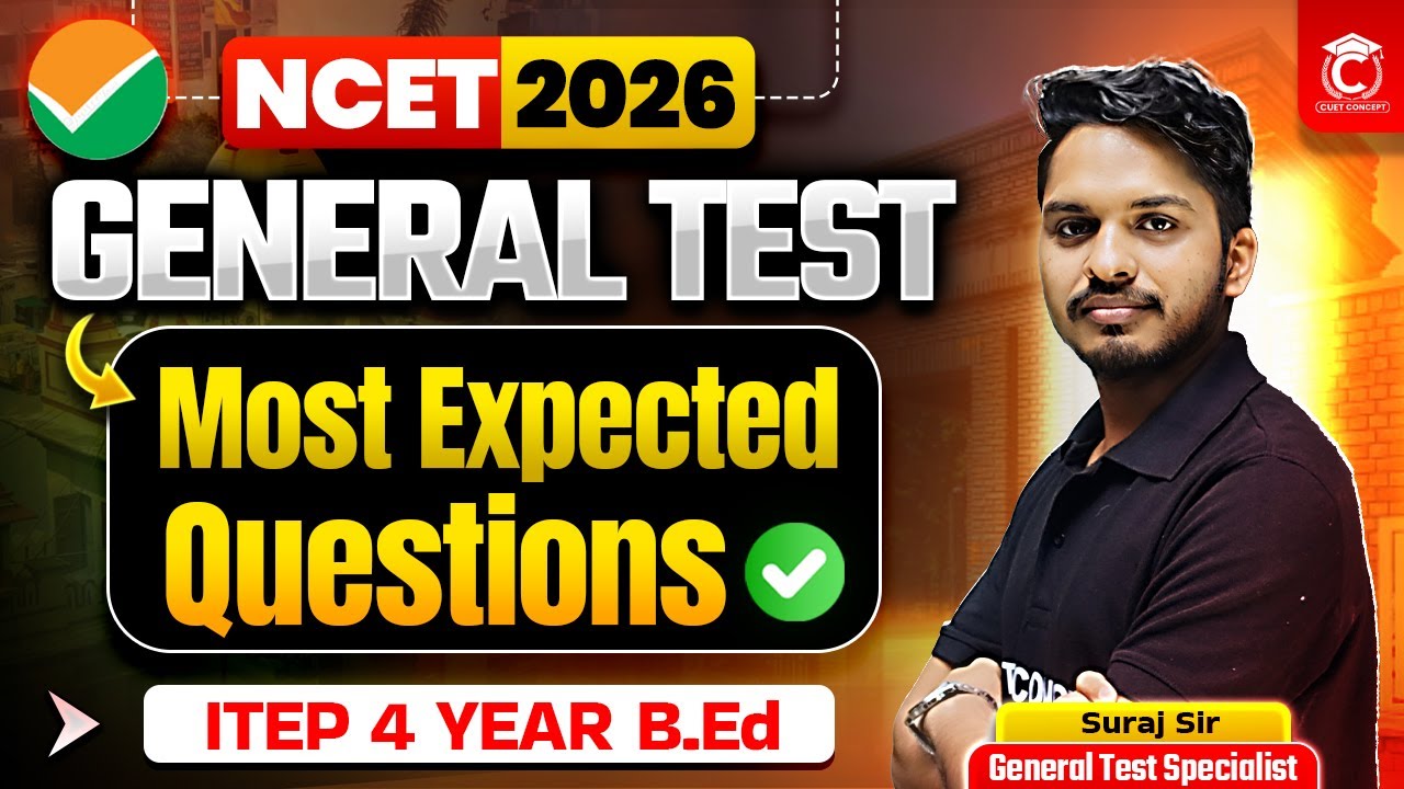 NCET ITEP 2026 | General Test | Most Important Questions | NCET General ...