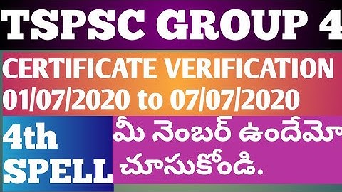 #TSPSC_Group_4th Tspsc Group 4, 4th spell Certificate Verification selected candidates 2020.