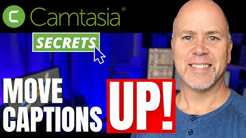 How to Move Captions Up in Camtasia