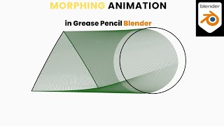 Morphing animation in Blender Grease Pencil