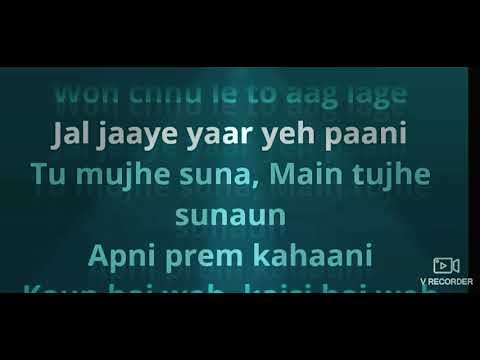 tu mujhe Suna main tujhe karaoke for male singer Chandni Nitin Suresh