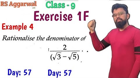 Rs Aggarwal Class 9 Exercise 1F Example 4, Rationalize the denominator of 2 by root 3 minus root 5