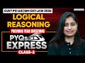 CUET PG LLB &amp; MH CET LAW 2026 Logical Reasoning PYQs Class 2 For Law Entrance Exams | PYQs Express