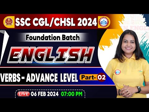 SSC CGL & CHSL 2024, CHSL English Class, Verb : Advance Level, Foundation Batch CGL English