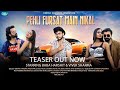 Pehli fursat main nikal  teaser  deepak chandra upadhyaya  baba harshitvivek sharma  dcu 2021