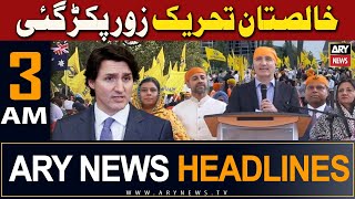 ARY News 3 AM Headlines | 30th April 2024 | Khalistan Tehreek