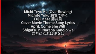 April, Come She Will 【Michi Teyu Ku (Overflowing)】 Fujii Kaze Cover Movie Theme Full Lyrics (cc)