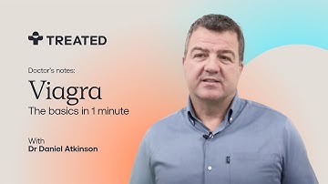 What EXACTLY is VIAGRA? How it works to treat ED and how to take it - With Dr Daniel Atkinson