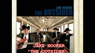 JAKE HOOKER - THE OUTSIDER chords
