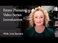 Estate Planning Video Series - Introduction