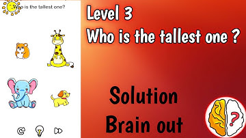 Brain out level 3 - Who is the tallest one ? || Walkthrough and Solution ||