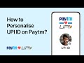 How to Personalise Your UPI ID on Paytm | Create a Custom UPI ID Easily | By Paytm | #PaytmKaro