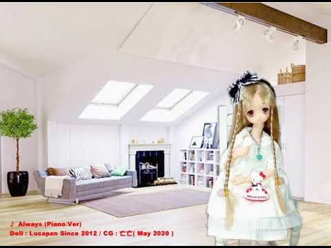 ♪ Always /  西野カナ ( Piano Ver)