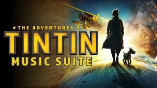 The Adventures Of Tintin Soundtrack Music Suite
