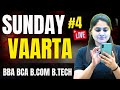 🔥Sunday Vaarta-QnA Session|BBA|BCA|B.COM|B.TECH|Queries|Bharti Sachdeva|Dream Maths