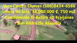 venta de lote en Condominio El Retiro, Fraijanes, San Isidro, Alajuela, $57,500. 750 m2