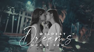 Wildest Dreams  Sam U0026 Mon gap The Series