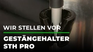 Wir stellen vor: Der Toolprotect Gestängehalter STH Pro | GRUBE.DE