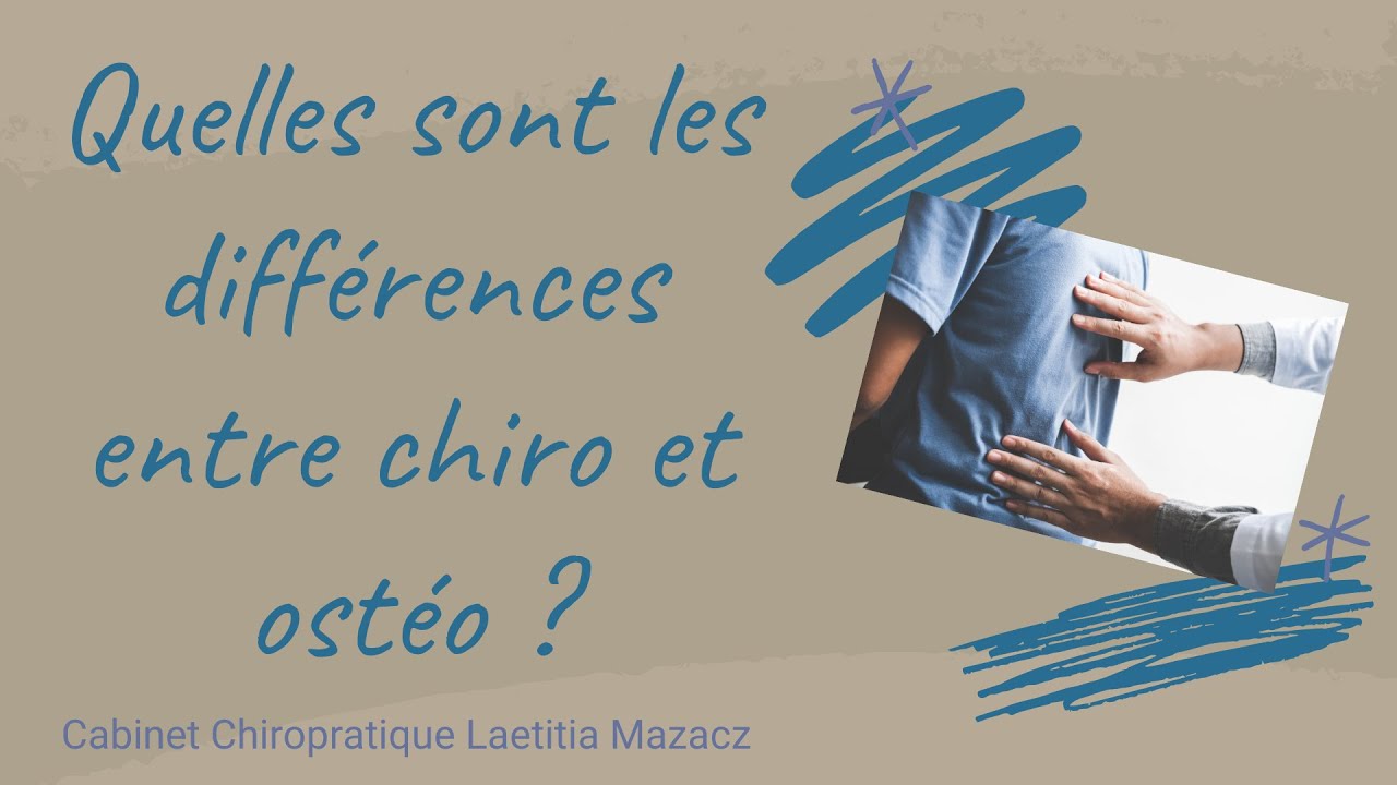 Difference Entre Chiropractie Et Osteopathie