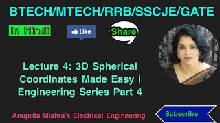 Lecture 4: 3D Spherical Coordinates Made Easy | Engineering Series Part 4
