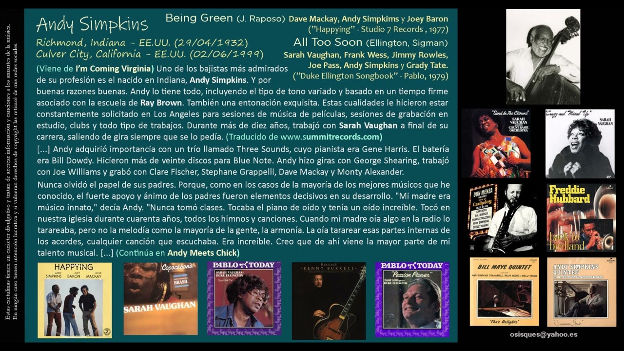 Andy Simpkins (1932-1999) - Being Green (J. Raposo) / All Too Soon (Ellington, Sigman)