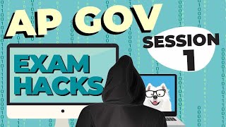 AP U.S. Gov Exam Hacks