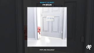 Brain ft. Lil Dicky - On Smash [I'm Brain]