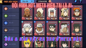 Huyền thoại nhẫn giả - Tổng hợp 12 ninja meta tháng 3 - Cụ nhị tỏa sáng đè bẹp dàn harem Uchiha