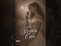 The Strong One