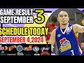 Schedule Today September 4,2024 Pba Game Result and Standing as of Sep.3,2024