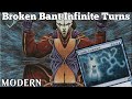 Broken Bant Infinite Turns | Bant Ephemerate Control | Modern