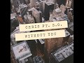 Chris Ft S O Without You Audio mp3