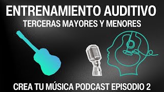 Entrenamiento Auditivo - Terceras Mayores y Menores