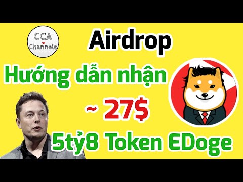 Hướng dẫn nhận 5800M Token ElonDoge ~ 27$ từ Coinmaketcap | Airdrop