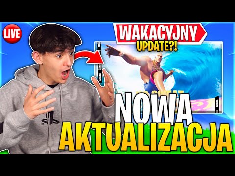 WIECZORNY STREAM! UPDATE WAKACYJNY I INNE w Fortnite! - KOD ZakrzakYT w Sklepie  - WIECZORNY STREAM! UPDATE WAKACYJNY I INNE w Fortnite! - KOD ZakrzakYT w Sklepie 