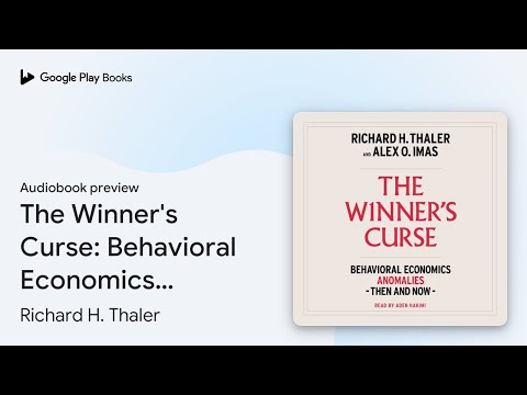 The Winner's Curse: Behavioral Economics… by Richard H ...