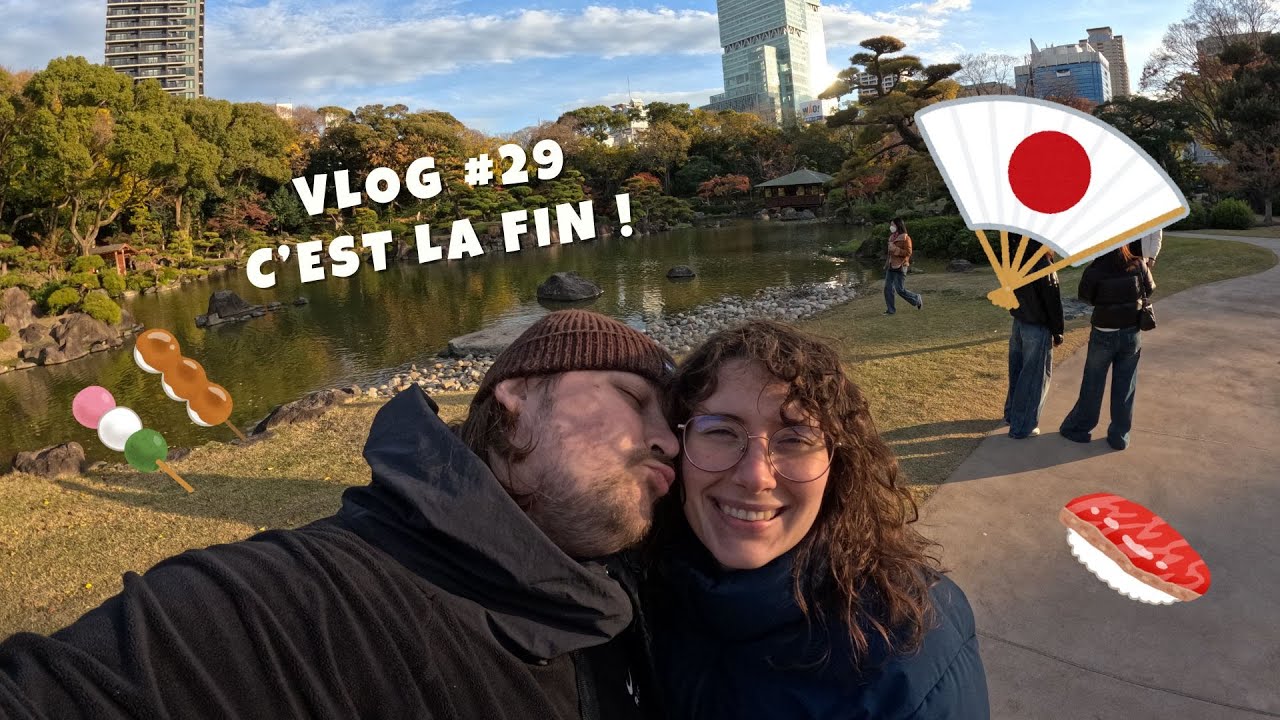NOTRE DERNIER VLOG DU JAPON | VLOG #29